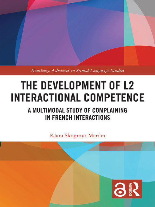 Title details for The Development of L2 Interactional Competence by Klara Skogmyr Marian - Available